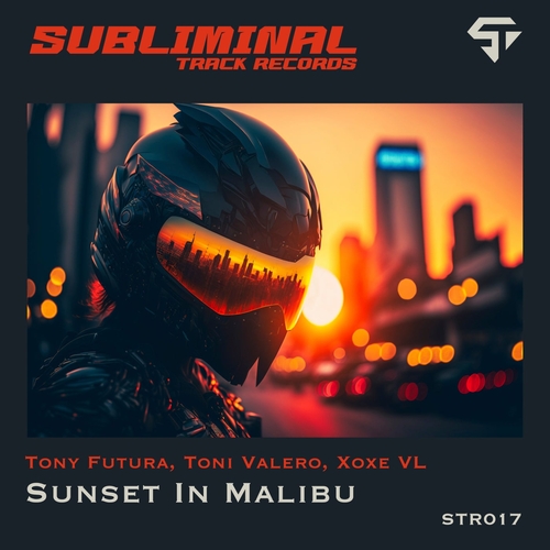 Tony Futura, XoXe VL & Toni Valero - Sunset in Malibú [STR017]